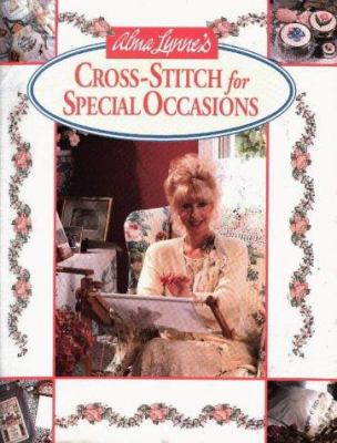 Alma Lynne's cross-stitch for special occasions.