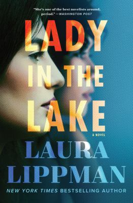 Lady in the lake : a novel