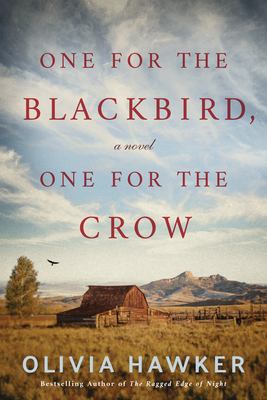 One for the blackbird, one for the crow : a novel