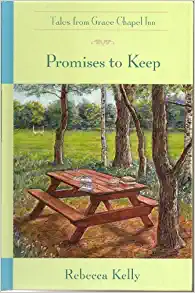Promises to keep  : Tales from Grace Chapel Inn