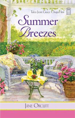 Summer breezes : Tales from Grace Chapel Inn