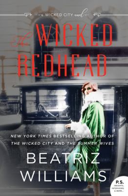 The Wicked Redhead: A Wicked City Novel.
