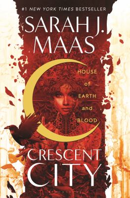 Crescent city : house of earth and blood
