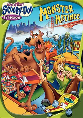 What's new Scooby-Doo? : Monster matinee. Volume 6 :