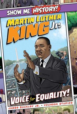 Martin Luther King, Jr. : voice for equality!