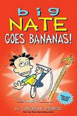 Big Nate goes bananas