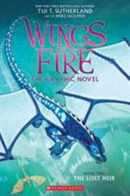 Wings of fire : the graphic novel. Book two, The lost heir /