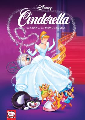 Cinderella : the story of the movie in comics
