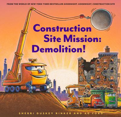 Construction site mission : demolition