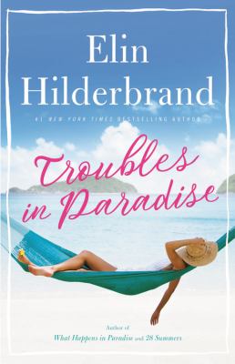Troubles in paradise : a novel