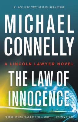 The law of innocence : a Lincoln lawyer novel