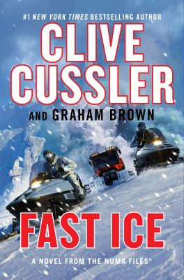 Fast ice : a novel from the Numa files