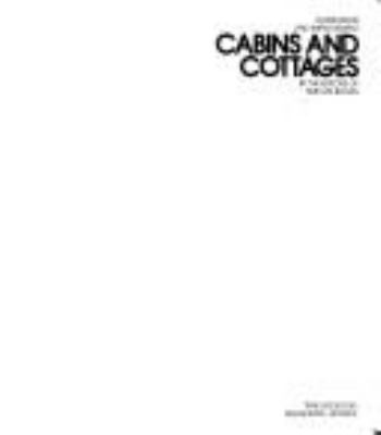 Cabins and cottages, by the editors of Time-Life Books.