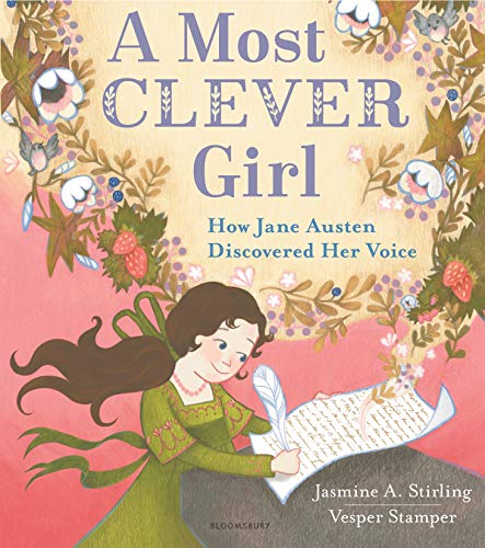A most clever girl : how Jane Austen discovered her voice