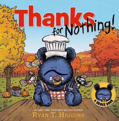 Thanks for nothing! : a Little Bruce book