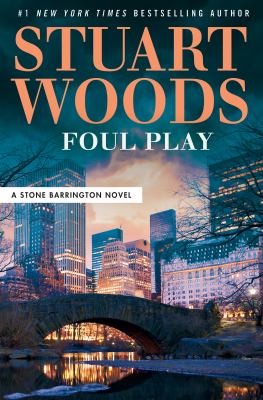 Foul Play : a Stone Barrington novel