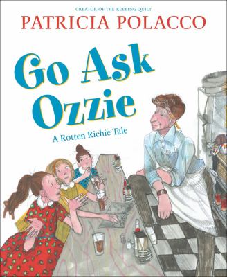 Go ask Ozzie : a rotten Richie story