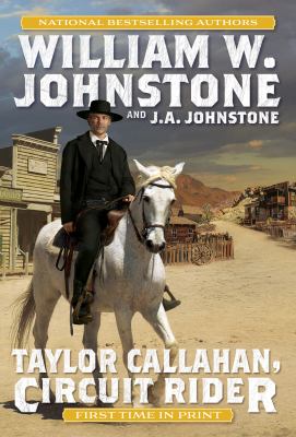 Taylor Callahan, Circuit Rider.