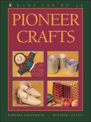 Pioneer crafts