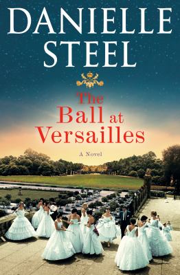 The Ball at Versailles : a novel