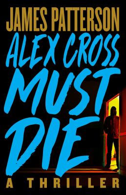 Alex Cross must die