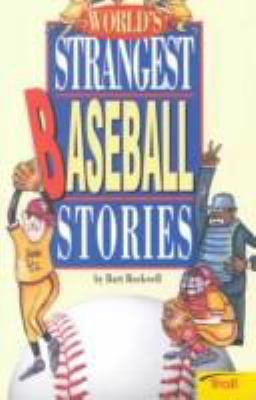 World's strangest baseball stories