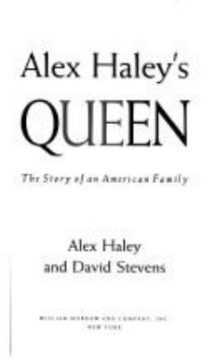 Alex Haley's Queen : the story of an American family