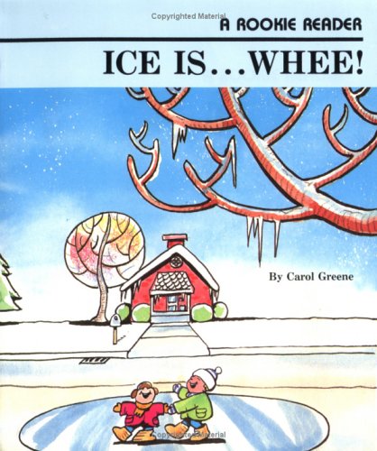 Ice is-- whee!