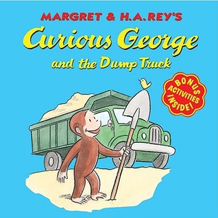 Curious George and the dump truck.