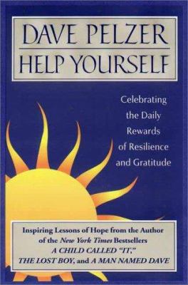 Help yourself : celebrating the daily rewards of resilience and gratitude