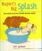 Rupert's Big Splash : An early leaner book about water