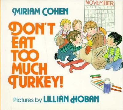 Don't eat too much turkey!