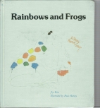 Rainbows and frogs : a story about colors