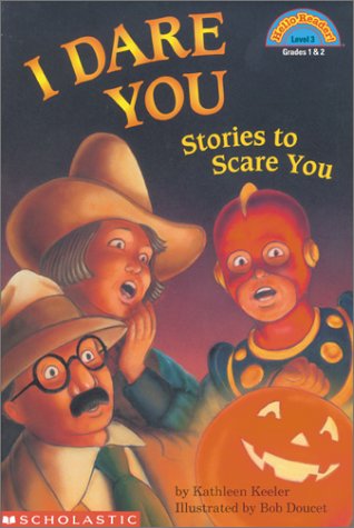 I dare you : stories to scare you