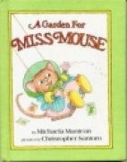A garden for Miss Mouse