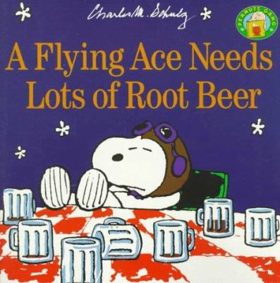 A flying ace needs lots of root beer
