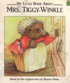 The classic tale of Mrs. Tiggy-Winkle