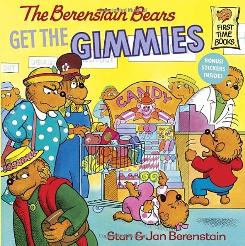 The Berenstain bears get the gimmies