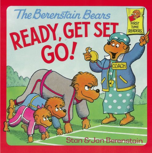 The Berenstain Bears ready, get set, go!