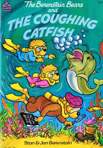 The Coughing Catfish : The Berenstain Bears and