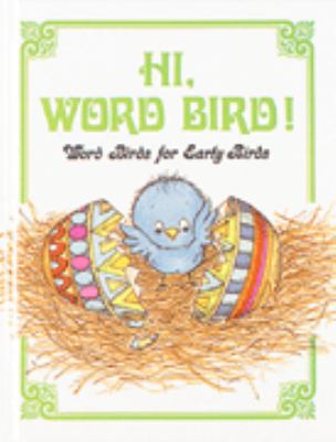 Hi, Word Bird!