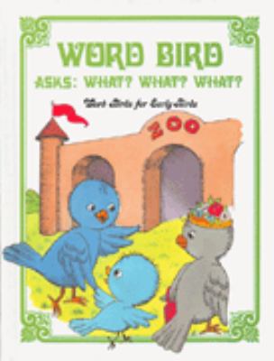 Word Bird asks : "What?  What?  What?"