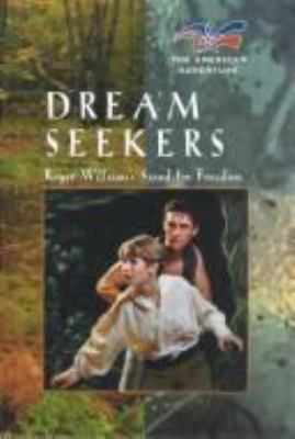 Dream seekers : Roger Williams's stand for freedom