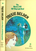 Trixie Belden and the mystery off Old Telegraph Road