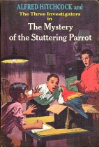 Alfred Hitchcock and the three investigators in The mystery of the stuttering parrot