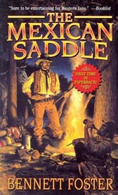 The Mexican saddle : a western story