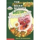 The Berenstain Bear Scouts and the sinister smoke ring