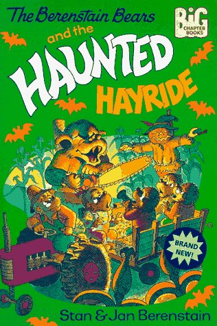 The Berenstain Bears and the haunted hayride