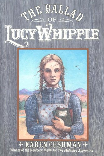 The ballad of Lucy Whipple /
