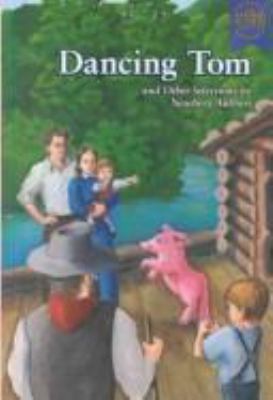 Dancing Tom and other selections by Newbery authors